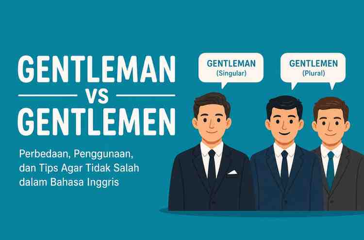 Penulisan yang Benar, Gentleman and Gentlemen
