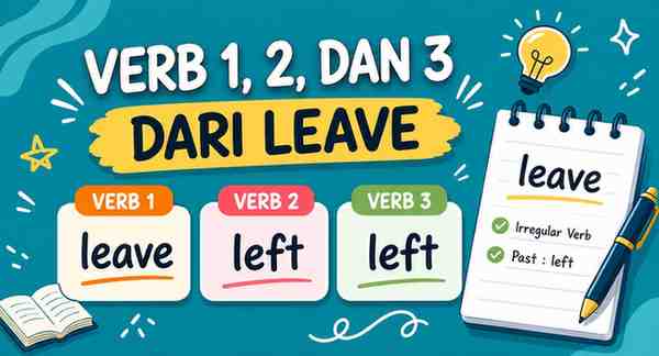 Verb 1, 2 dan 3 Leave