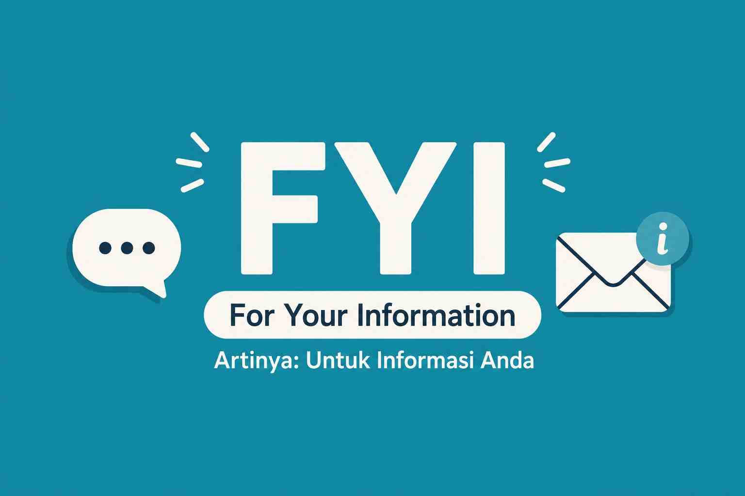 Sering Lihat Singkatan FYI Ternyata Ini Arti Sebenarnya!