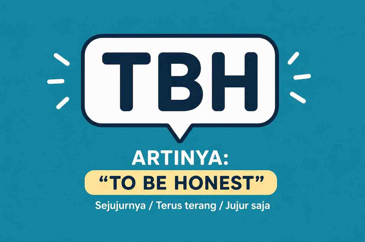Sering Lihat Singkatan TBH Ternyata Begini Arti Sebenarnya!