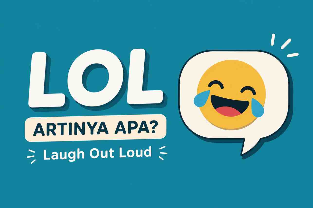 Sering Melihat Kata LOL Ternyata Begini Arti Sebenarnya!