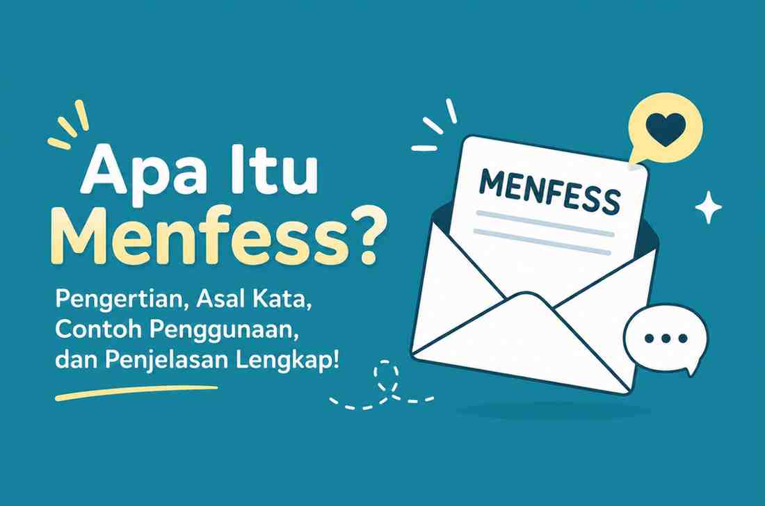 Sering Dengar Istilah Menfess Ternyata Begini Maksud Sebenarnya!