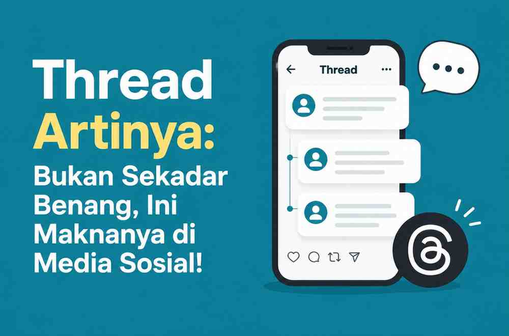 Thread Artinya Bukan Sekadar Benang, Ini Maknanya di Media Sosial